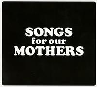 Fat White Family - Songs For Our Mothers