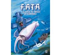 Fata y el viaje al Ártico en submarino