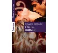 Fatal Baiser (ebook)