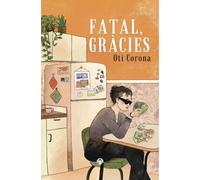 Fatal, gràcies | Oti Corona