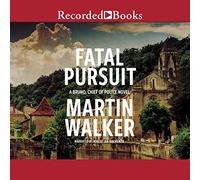 Fatal Pursuit (The Bruno, Chief of Police Series)