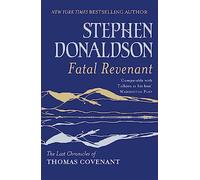 Fatal Revenant: The Last Chronicles Of Thomas Covenant – Gollancz