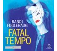Fatal Tempo
