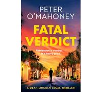 Fatal Verdict: 2 (Dean Lincoln Legal Thriller)