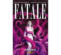 FATALE INTEGRAL 2 | Ed Brubaker