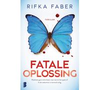 Fatale oplossing: Patiënten gaan soms dood, maar wat als het opzet is? In dit ziekenhuis is niemand veilig (Chris Griffioen, 1)