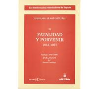 Fatalidad y porvenir. Epistolario de José Castillejo, III (OBRAS EN DISTRIBUCION)