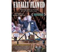 Fatally Flawed: The Pursuit of Justice in a Suspicious Election