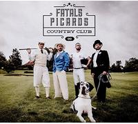 Fatals Picards (les) - Fatals Picards Country Club