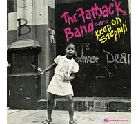 Fatback Band - Keep on Steppin'