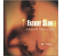 Fatboy Slim - Everybody Needs a 303 [Vinilo]