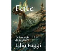 Fate: 24 immagini di fate da colorare