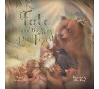 Fate and the Way of the Forest