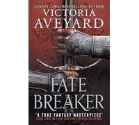 Fate Breaker: The epic conclusion to the Realm Breaker series from the author of global sensation Red Queen: 3
