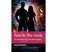 Fate In The Cards: The Cards Never Lie, but Someone Does.: 1 (Oak Creek)