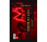 Fate of Blood: Volume 01