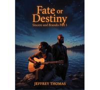 Fate or Destiny: Sincere and Brandis Part 1