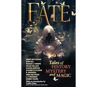 FATE: Tales of History, Mystery and Magic