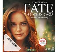 Fate-the Winx Saga (Band 1)-Blooms Bestimmung
