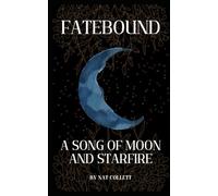 Fatebound: A Song of Moon and Starfire