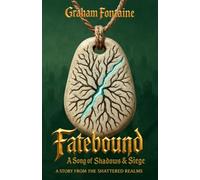 Fatebound: A Song of Shadows & Siege: 2 (Fatebound Trilogy)