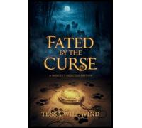 FATED BY THE CURSE: A Shifter’s Rejected Density