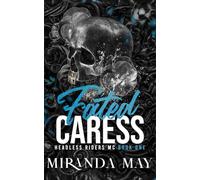 Fated Caress (Headless Riders MC)