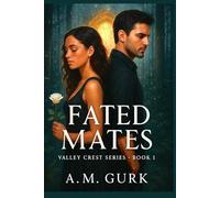 Fated Mates: Valley Crest Series Book 1