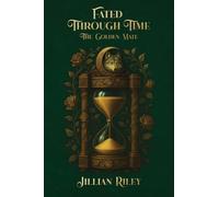 Fated Through Time: The Golden Mate