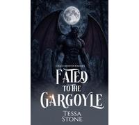Fated To The Gargoyle: A Black Monster Romance (Shadow Wolf Creek Monsters)