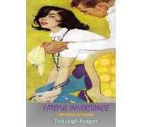 Fateful Inheritance: The Chains of Custody: 1 (THE DOUGLAS LEGACY)