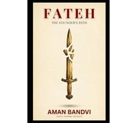 FATEH: The Founder's Path (Fateh - Winning Mindsets)