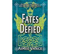 Fates Defied: A Viking Time Travel Romance: 3 (Call of the Norns)
