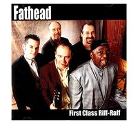 Fathead - First Class Riff Raff