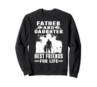 Father and Daughter Best Friends For Life Funny Fathers Day Sudadera