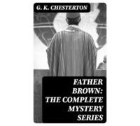 Father Brown: The Complete Mystery Series (ebook)
