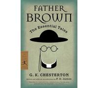 Father Brown: The Essential Tales (Modern Library Classics)