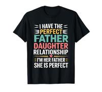 Father Daughter Bond She's I'm Her Dad - Camiseta