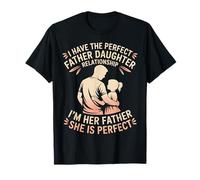 Father Daughter Bond She's I'm Her Dad - Camiseta