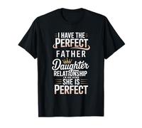 Father Daughter Bond She's I'm Her Dad - Camiseta