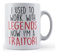 Father Fox Taza de regalo con texto en inglés "Work with Legends, Now I'm Traitor"