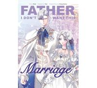 Padre, no quiero este matrimonio 5