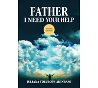 Father, I Need Your Help