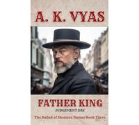 Father King: Judgement Day (The Ballad of Shannon Dumas)