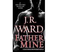 Father Mine: Zsadist And Bellas Story (ebook)