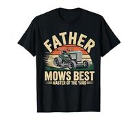 Father Mows Best Lawn Mower Funny Dad, Yard Work Lover Camiseta