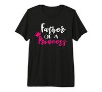 Father of A Princess Funny Fathers Day For Dad Camiseta Premium