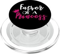 Father of A Princess Funny Fathers Day For Dad PopSockets PopGrip para MagSafe