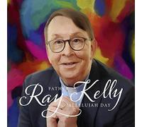 Father ray kelly - Hallelujah day