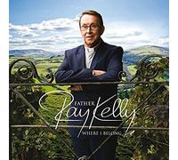 Father Ray Kelly - Where I Belong